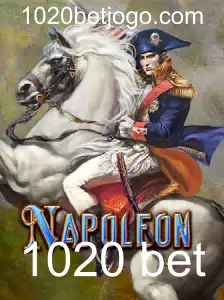Descubra as Emoções do Jogo Napoleon e a Estratégia 1020 Bet