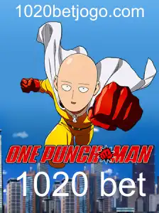 Descubra o Empolgante Jogo OnePunchMan e a Estratégia da 1020 Bet